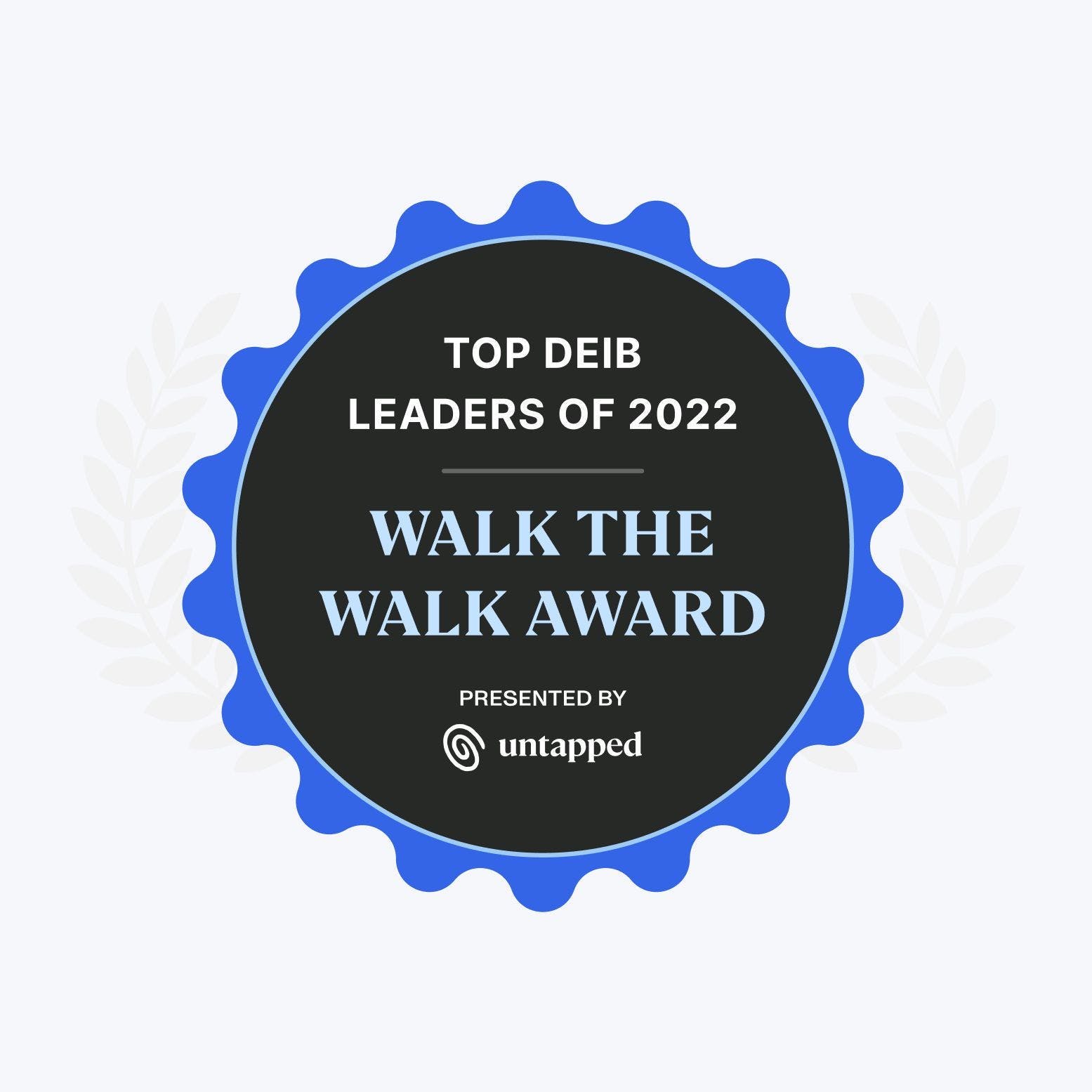 Untapped Top DEIB Leaders 'Walk the Walk' award